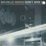Michelle Weeks Don't Give Up