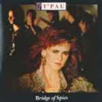 T'Pau Bridge Of Spies