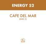 Energy 52 Cafe Del Mar (Disc 2)