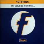 Strike My Love Is For Real