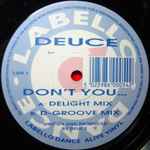 Deuce Don't You...