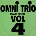 Omni Trio Vol 4 - Rollin' Heights