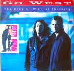 Go West The King Of Wishful Thinking