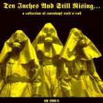 Various Ten Inches And Still Rising... A Collection Of Totenkopf Rock'N'Roll