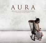 Neil Chaney Aura (Original Motion Picture Soundtrack)