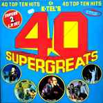 Various K-Tel's 40 Super Greats