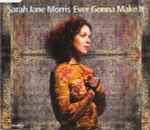 Sarah Jane Morris Ever Gonna Make It