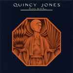 Quincy Jones Sounds ... And Stuff Like That!!
