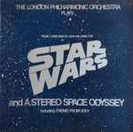 London Philharmonic Orchestra Star Wars / A Stereo Space Odyssey