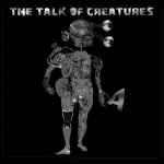 The Talk of Creatures Identifications