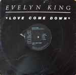Evelyn King Love Come Down