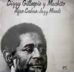 Dizzy Gillespie Y Machito  Afro-Cuban Jazz Moods