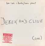 Peter Cook & Dudley Moore Present Derek And Clive Live