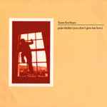 Tears For Fears Pale Shelter (You Don't Give Me Love)