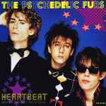 The Psychedelic Furs Heartbeat (Mendlesohn Mix) Long Version