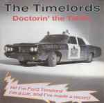 The Timelords Doctorin' The Tardis