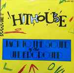 Hithouse Jack To The Sound Of The Underground