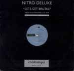 Nitro Deluxe Let's Get Brutal