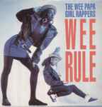 Wee Papa Girl Rappers Wee Rule