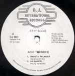 Fast Eddie Acid Thunder