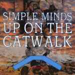 Simple Minds Up On The Catwalk