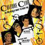 Culture Club Do You Really Want To Hurt Me