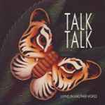 Talk Talk Living In Another World