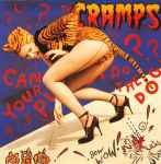 The Cramps Can Your Pussy Do The Dog?