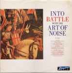 The Art Of Noise Into Battle With The Art Of Noise