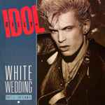 Billy Idol White Wedding Parts I & II (Shot Gun Mix)