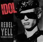 Billy Idol Rebel Yell (Extended Version)