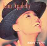 Kim Appleby Don't Worry