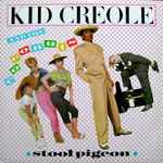 Kid Creole And The Coconuts Stool Pigeon
