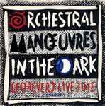 Orchestral Manoeuvres In The Dark Forever Live And Die (Extended Mix)