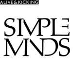 Simple Minds Alive & Kicking