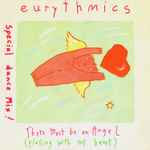 Eurythmics There Must Be An Angel (Playing With My Heart) (Special Dance Mix !)