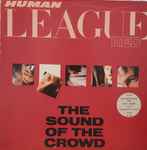 The Human League The Sound Of The Crowd