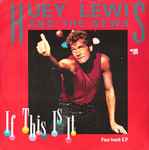 Huey Lewis & The News If This Is It