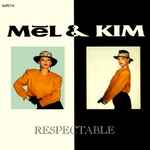 Mel & Kim Respectable