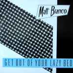 Matt Bianco Get Out Of Your Lazy Bed
