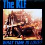 The KLF What Time Is Love?