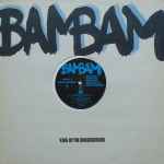 Bam Bam King Of The Underground