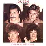 Queen I Want To Break Free