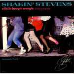 Shakin' Stevens A Little Boogie Woogie (In The Back Of My Mind)