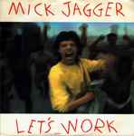 Mick Jagger Let's Work