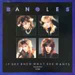 Bangles If She Knew What She Wants 
