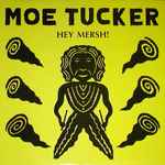 Moe Tucker Hey Mersh!