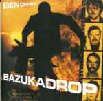 Ben Chapman Bazukadrop