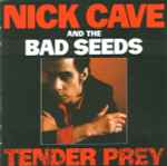 Nick Cave & The Bad Seeds Tender Prey