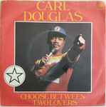 Carl Douglas Choose Between Two Lovers